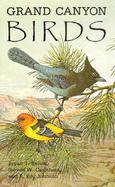 Grand Canyon Birds Historical Notes, Natural History and Ecology cover