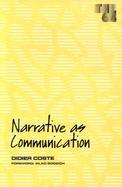 Narrative As Communication cover
