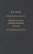 S. L. Frank The Life and Work of a Russian Philosopher 1877-1950 cover