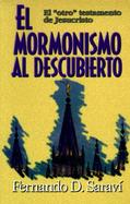 Mormonismo Al Descubierto / Mormonism Uncovered cover