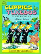 Guppies in Tuxedos Funny Eponyms cover