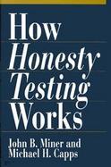 How Honesty Testing Works cover