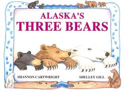 Alaska's Three Bears cover