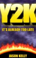 Y2K It's Already Too Late cover
