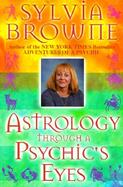 Astrology Through a Psychic's Eyes cover