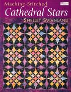 Machine-Stitched Cathedral Stars cover
