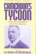 Cameroon's Tycoon Max Esser's Expedition and Its Consequences cover