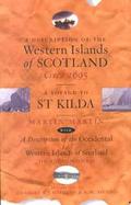 A Description of the Western Islands of Scotland Ca 1695 and a Late Voyage to st Kilda Description of the Occidental I.E. Western Islands of Scotland cover