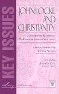 John Locke and Christianity Contemporary Responses to the Reasonableness of Christianity cover