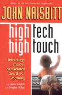 High Tech/High Touch Technology and Our Accelerated Search for Meaning cover