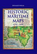 Historic Maritime Maps Used for Historic Exploration 1290-1699 cover