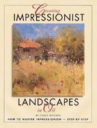 Creating Impressionist Landscapes in Oil cover