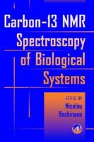 Carbon-13 Nmr Spectroscopy of Biological Systems cover