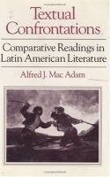 Textual Confrontations Comparative Readings in Latin American Literature cover