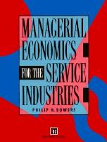 Managerial Economics for the Service Industries cover