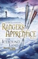 Ranger's Apprentice: The Icebound Land (Rangers Apprentice) cover