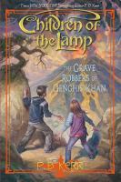 Children of the Lamp #7: the Grave Robbers of Genghis Khan cover