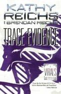 Trace Evidence : A Virals Short Story Collection cover