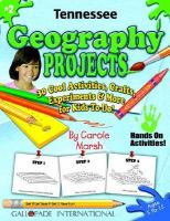 Tennessee Geography Projects 30 Cool, Activities, Crafts, Experiments & More for Kids to Do to Learn About Your State cover