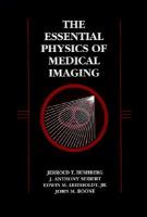 The Essential Physics of Medical Imaging cover