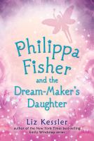 Philippa Fisher and the Dream-Maker's Daughter cover