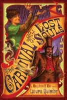 Carnival of Lost SoulsTheA Handcuff Kid Novel cover