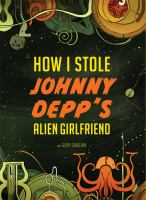 How I Stole Johnny Depp's Alien Girlfriend cover