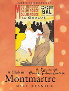 A Club in Montmartre: An Encounter with Henri Toulouse-Lautrec cover