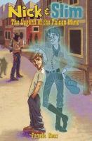 Nick & Slim The Legend of the Falcon Mine cover