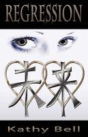 Regression : Book One of the Infinion Trilogy cover