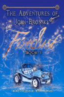 Firedust : The Adventures of Josh Bronsky cover