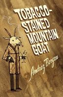 Tobacco-Stained Mountain Goat cover