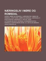 Næringsliv I Møre Og Romsdal : Aviser i Møre og Romsdal, Kjøpesentre i Møre og Romsdal, Kraftverk i Møre og Romsdal, Næringsliv i Kristiansund cover