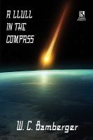 A Llull in the Compass : A Science Fiction Novel / Academentia cover