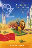 Oz, the Complete Collection, Volume 4 : Rinkitink in Oz; the Lost Princess of Oz; the Tin Woodman of Oz cover