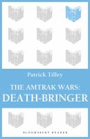 The Amtrak Wars: Death-Bringer : The Talisman Prophecies 5 cover