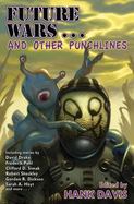 Future Wars ... and Other Punchlines cover