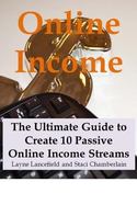 Online Income : The Ultimate Guide to Create Online Income Streams cover