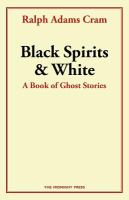 Black Spirits and White : A Book of Ghost Stories cover