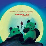 The Brave Little Panda -- Sheng Lin : -- cover