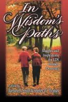 In Wisdom's Path Insights and Inspirations for Lds Women over Fifty cover
