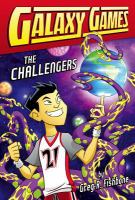 Galaxy Games : The Challengers cover