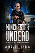 Winchester Undead : Winchester over (Book One) and Winchester Prey (Book Two) cover