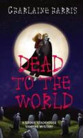 Dead To The World (Southern Vampire Mysteries, Book 4) cover