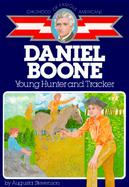 Daniel Boone Young Hunter and Tracker cover