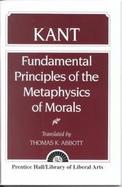 Fundamental Principles of the Metaphysics of Morals Kant cover