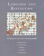 Language and Reflection An Integrated Approach to Teaching English cover