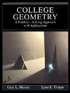 College Geometry A Problem-Solving Approach With Applications cover