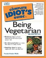 The Complete Idiot's Guide to Being Vegetarian cover