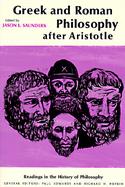 Greek and Roman Philosophy After Aristotle cover